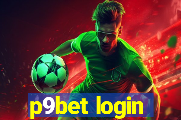 p9bet login